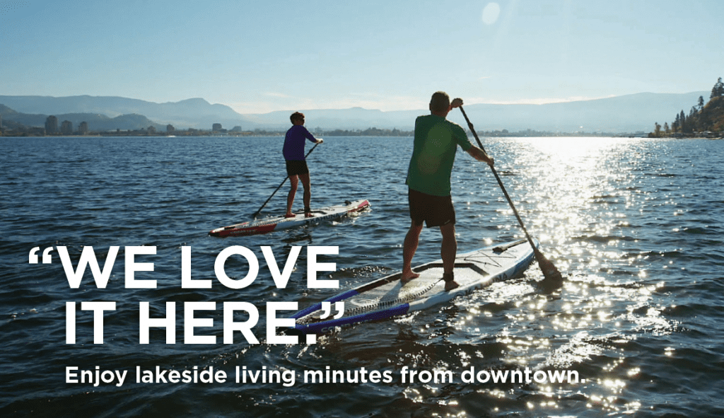 west harbour ad two people paddleboarding on the okanagan lake with text exclaiming we love it here